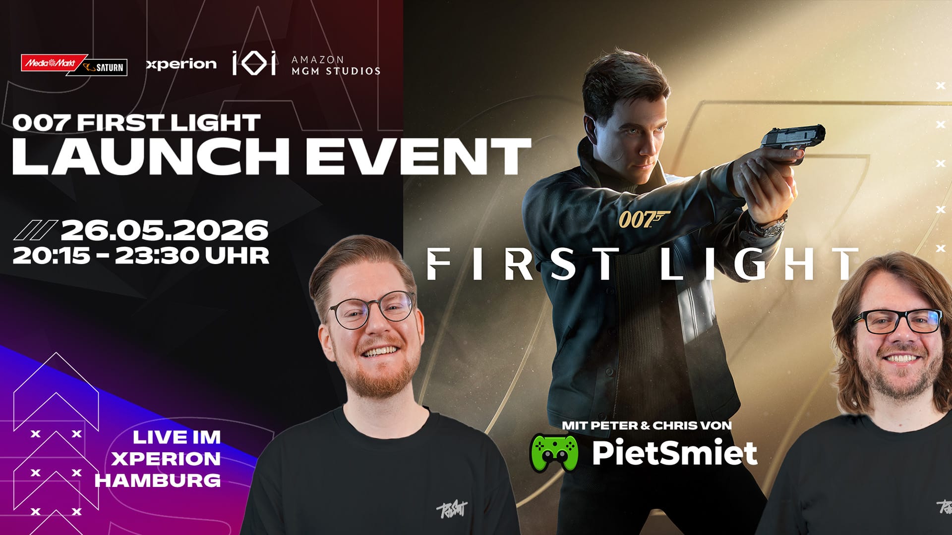 007 First Light Launch-Event mit PietSmiet in Hamburg